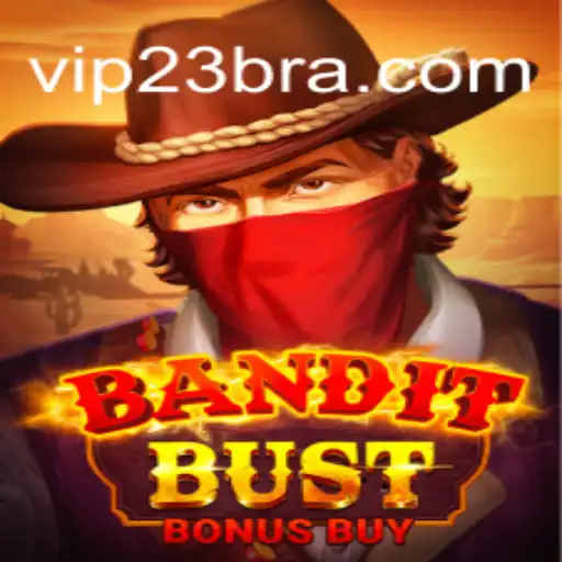 Descubra a Emoção do BanditBustBonusBuy no VIP23.COM
